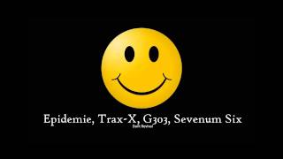 Epidemie, Trax-X, G303, Sevenum Six - Dark Revival