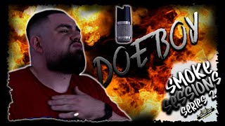 DOE BOY - SMOKE SESSIONS | CONNECT FOUR ENTERTAINMENT (S2)