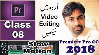 Rate stretch tool/speed duration adobe premiere pro cc 2018 full
course class 8 urdu/hindi tutorial