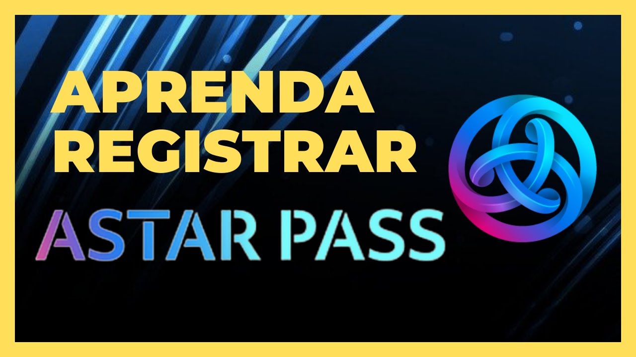 Como Registrar O Astarpass Youtube