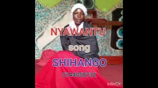 NYAWANTU - SHIHANGO ( Audio Music) By Danger studio