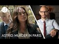 Astrid murder in paris  walters intro