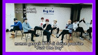 [DANCE PRACTICE]  Just One Day -  BTS  #VersiGesrek