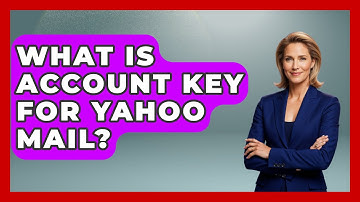 What Is Account Key For Yahoo Mail? - TheEmailToolbox.com