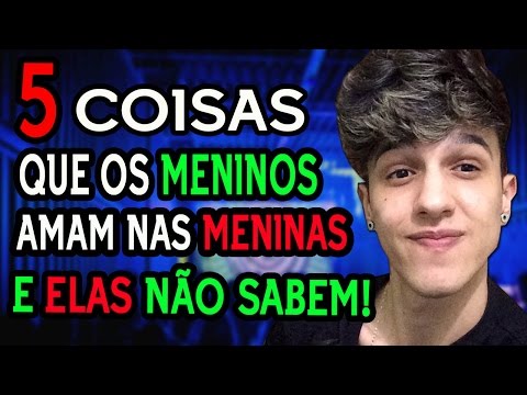 Vídeo: Como As Garotas Veem Os Garotos