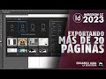 Exportando más de 40 páginas  | 🚧Adobe InDesign CC 2023