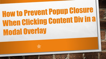 How to Prevent Popup Closure When Clicking Content Div in a Modal Overlay