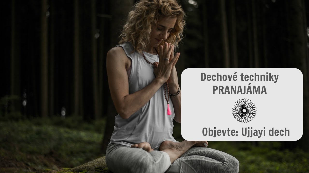 PRANAJAMA - Ujjayi dech