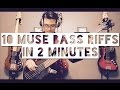 10 MUSE Bass Riffs in 2 Minutes - Part 1 - Adam Aarts