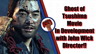 Ghost of Tsushima Movie in Development with John Wick Director!