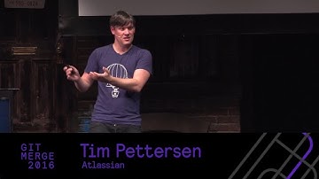 Tracking Huge Files with Git LFS, Tim Pettersen - Git Merge 2016