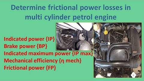 Morse test to determine frictional power of multi cylinder petrol engine