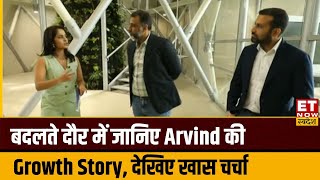 Indian Market में 100 Year में कैसे Arvind ने अपना मुकाम, बदलते दौर में देखिए Arvind की Growth Story