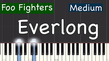 Foo Fighters - Everlong Piano Tutorial | Medium