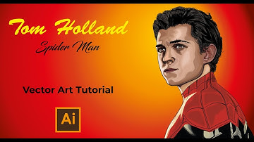 Speed Art | Tom Holland | Spider man | Vector Art | Adobe Illustrator cc 2021