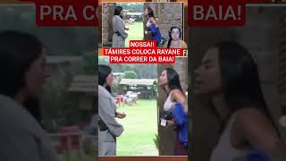Nossa Támires Coloca Rayane Pra Correr Da Baia Por Essa Ninguém Esperava