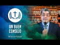 Un buen CONSEJO -  Serafín Arredondo - ICCortazar