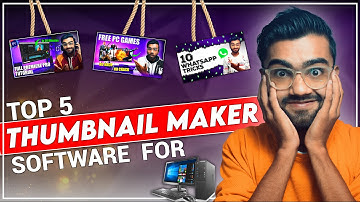 Top 5 Best Thumbnail Maker Software for PC (2024) | Make YouTube Thumbnail Fast..!🤑