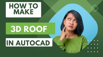 What is the best way to make a 3D roof in AutoCAD? | Lunar Computer College