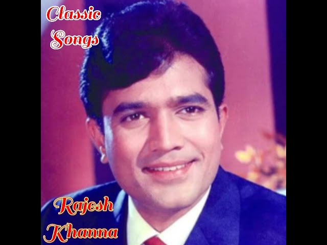 CLASSIC SONGS OF RAJESH KHANNA/KISHOR KUMAR class=