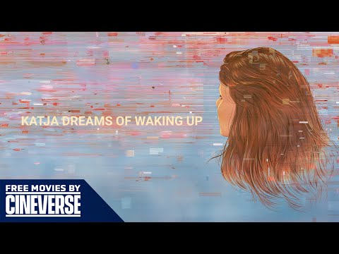 KATJA DREAMS OF WAKING UP