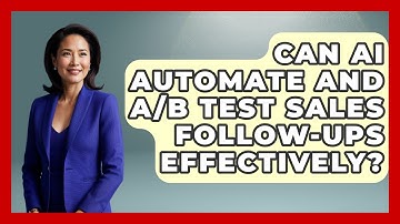 Can AI Automate And A/B Test Sales Follow-ups Effectively? - Sales Pro Blueprint