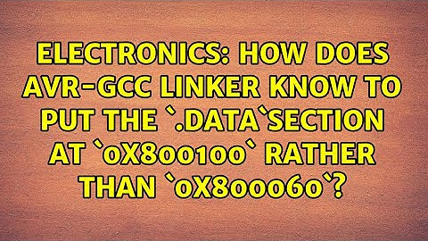 How does avr-gcc linker know to put the `.data`section at `0x800100` rather than `0x800060`?