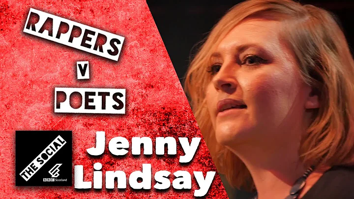 Jenny Lindsay | Rappers v Poets