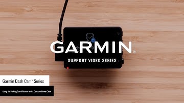 Garmin Support | Garmin Dash Cams | Using the Parking Guard Feature