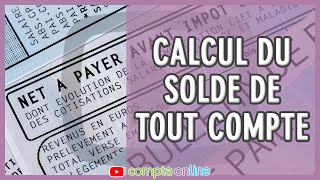 Spécificités du calcul du solde de tout compte