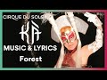 KÀ Music and Lyrics | Forest | Sing Along with us! | Cirque du Soleil