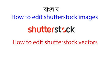 how to edit shutterstock images, how to edit shutterstock vectors