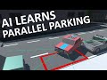 AI Learns Parallel Parking - Deep Reinforcement Learning