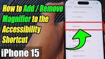 iPhone 15/15 Pro Max: How to Add/Remove Magnifier to the Accessibility Shortcut