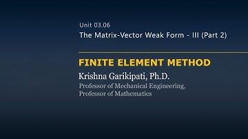The Matrix-Vector Weak Form - Lesson 1 - Part 6