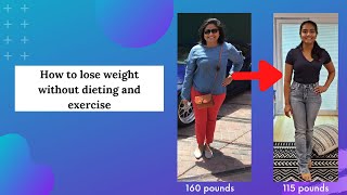 How to lose weight without dieting and exercise/Role of insulin for weight loss/weight loss journey