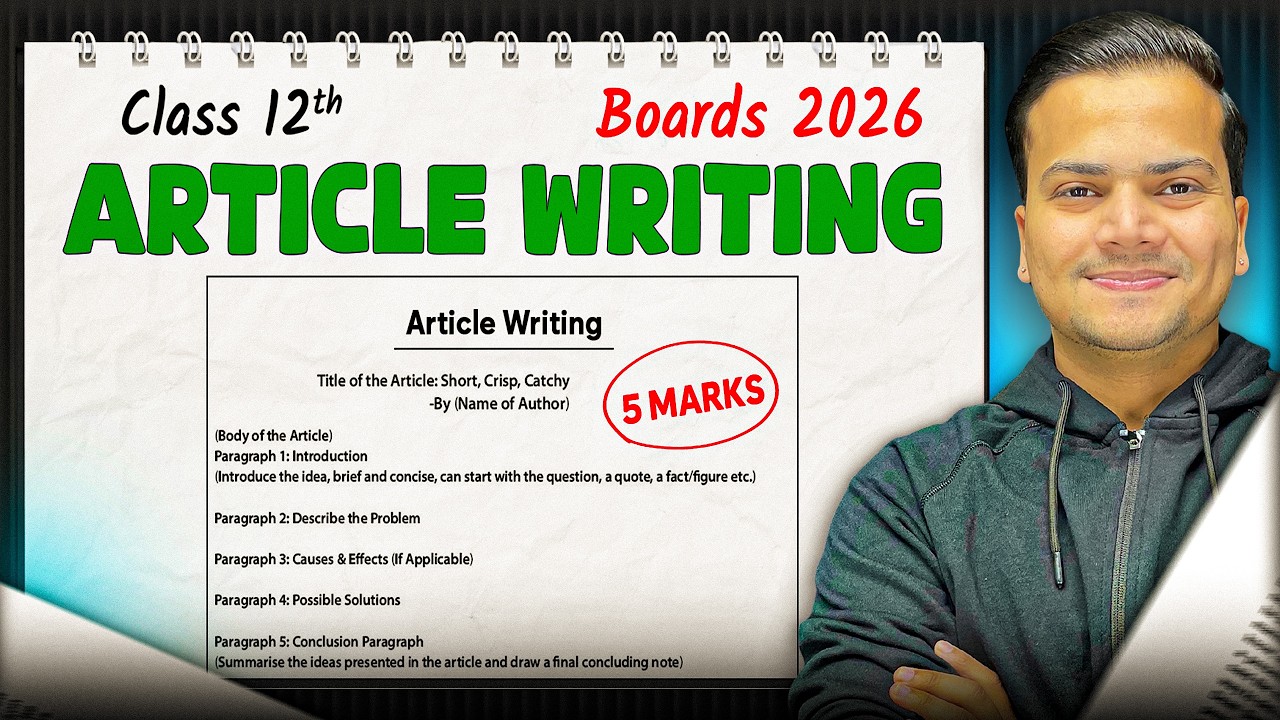 Article Writing | FORMAT + FIXED LINES | Class 12 English | Boards 2026 ...