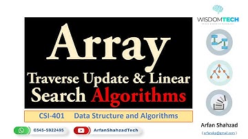 DSA 07: Arrays Traversing Linear Search Updating by Arfan Shahzad in Urdu
