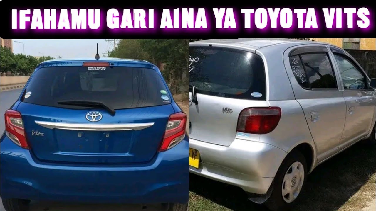 MAMBO SABA KUHUSU TOYOTA VITS UNAYOPASWA KUJUA KABLA YA KUNUNUAIFAHAMU GARI AINA YA TOYOTA VITS