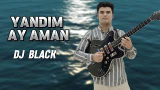 Sirinbala Samaxili - Yandim Ay Aman 2023 ( Dj Black Remix )