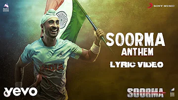 Soorma Anthem Best Lyric Video - Soorma|Diljit,Taapsee Pannu|Shankar Mahadevan|Gulzar