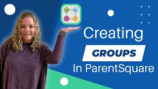 Creating Groups in ParentSquare