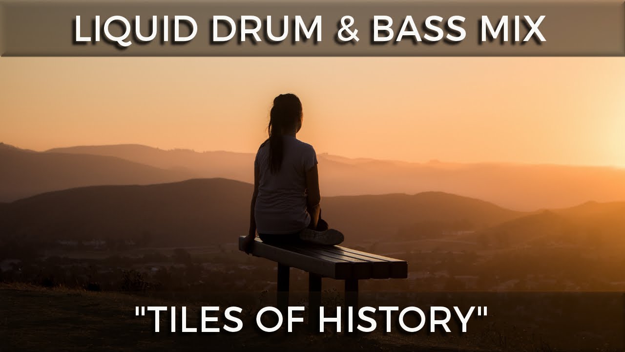 ► Liquid Drum & Bass Mix -
