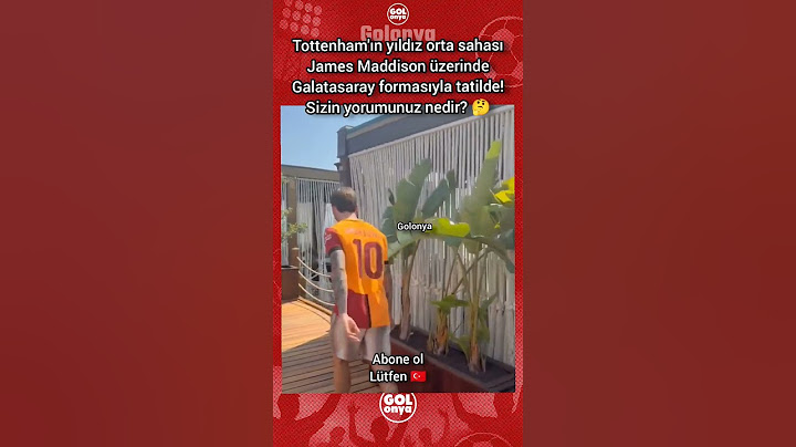 🤔 Tottenham'ın Yıldızı GS formasıyla! #galatasaray #jamesmaddison #tottenham #shorts #viral #keşfet