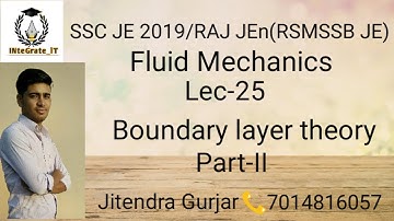 SSC JE 2019 / RAJ JEn Fluid Mechanics :Lec-25 Boundary Layer Theory By Jitendra Sir