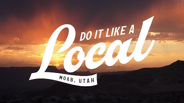 Do It Like a Moab Local