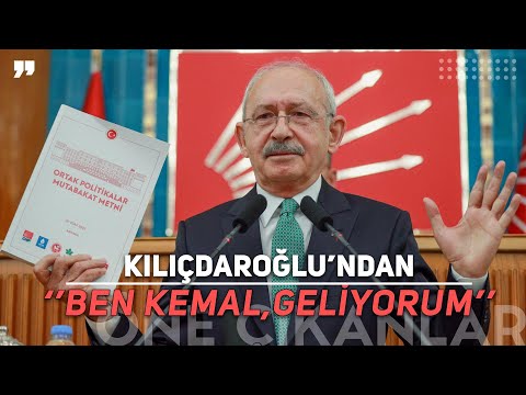 KILIÇDAROĞLU'NUN ''BEN KEMAL, GELİYORUM'' ÇIKIŞI!