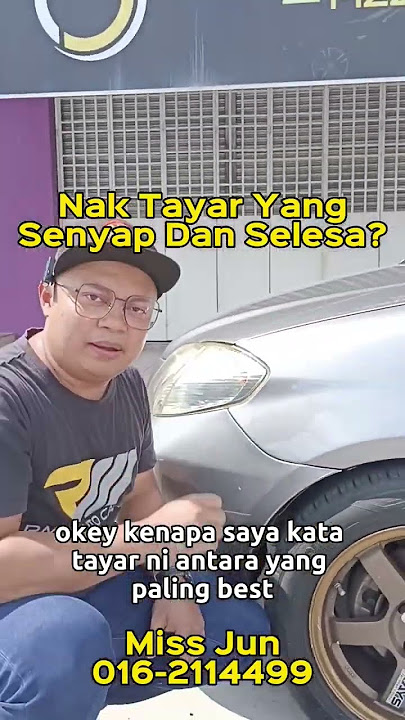 Ini Antara Tayar Yang Senyap Dan Selesa Untuk Kereta Di Malaysia www.wasap.my/60162114499