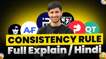 Consistency Rule In Prop Firm Full Explain // In Hindi // Funded Account Consistency Rule