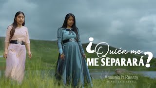 Quién me Separará ? // Manuela ft Rossy // Ministerio Adriel (Cover en Adoración 2024) - Videoficial